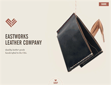 Tablet Screenshot of eastworksleather.com